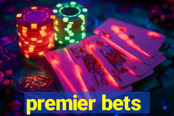 premier bets